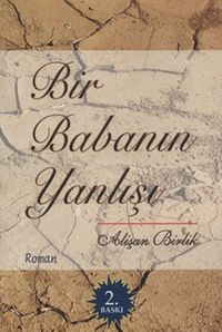 Bir Babanın Yanlışı