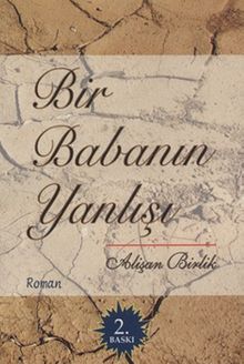 Bir Babanın Yanlışı