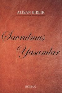 Savrulmuş Yaşamlar