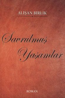 Savrulmuş Yaşamlar