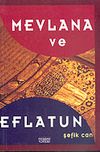 Mevlana ve Eflatun