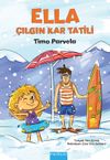 Ella - &Ccedil;ılgın Kar Tatili