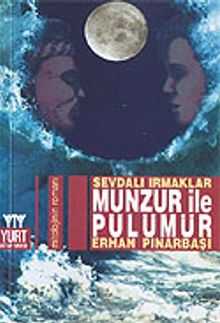 Munzur İle Pülümür / Sevdalı Irmaklar