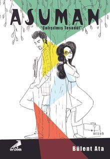 Asuman & Çalışılmış Tesadüf