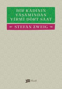 Bir Kadının Yaşamından Yimi Dört Saat
