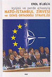 Nato-İstanbul Zirvesi ve Geniş Ortadoğu Stratejisi