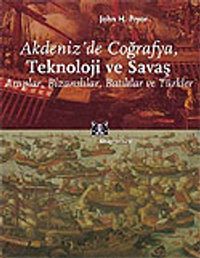 Akdeniz'de Coğrafya, Teknoloji ve Savaş