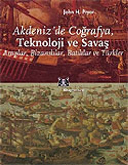 Akdeniz'de Coğrafya, Teknoloji ve Savaş