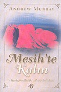 Mesih'te Kalın / Alçakgönüllülük