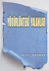 Yürürlükteki Yalanlar
