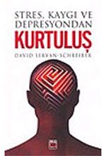 Stres Kaygı ve Depresyondan Kurtuluş