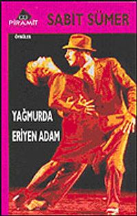Yağmurda Eriyen Adam