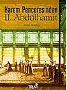Harem Penceresinden II. Abdülhamit