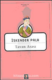 Tavan Arası - Prof. Dr. İskender Pala
