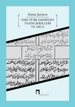 Eski Türk Edebiyatı & Nazım Şekilleri ve Aruz
