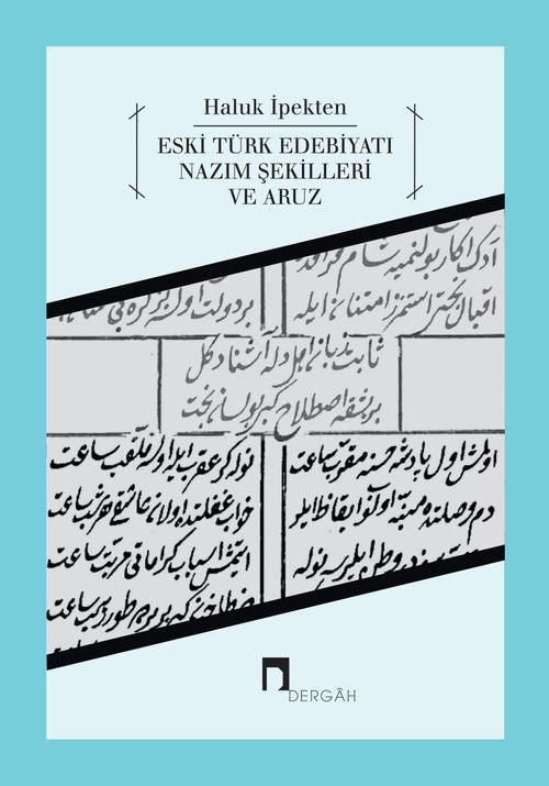 Eski Türk Edebiyatı & Nazım Şekilleri ve Aruz
