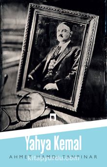 Yahya Kemal - Ahmet Hamdi Tanpınar