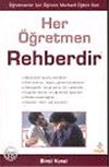 Her &Ouml;ğretmen Rehberdir