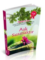 Aşk Susmaktır