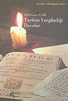 Tarihin Yargıladığı Davalar