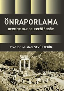 Önraporlama - Mustafa Sevüktekin