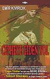 Cepheye Giden Yol