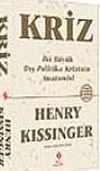 Kriz: İki B&uuml;y&uuml;k Uluslararası Krizin Anatomisi