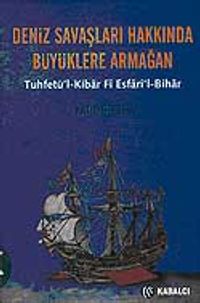 Deniz Savaşları Hakkında Büyüklere Armağan