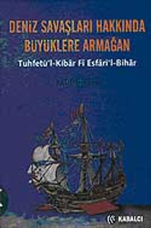 Deniz Savaşları Hakkında Büyüklere Armağan