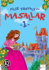 Filiz Tosyalı'dan Masallar-1