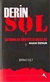 Derin Sol 1-2 &Ccedil;atışmalar Cinayetler İnfazlar (İki Cilt Birlikte)