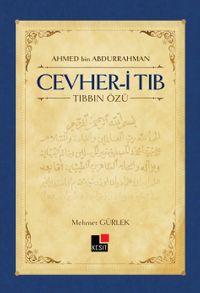 Cevher-i Tıb & Tıbbın Özü