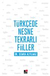 T&uuml;rk&ccedil;ede Nesne Tekrarlı Fiiller