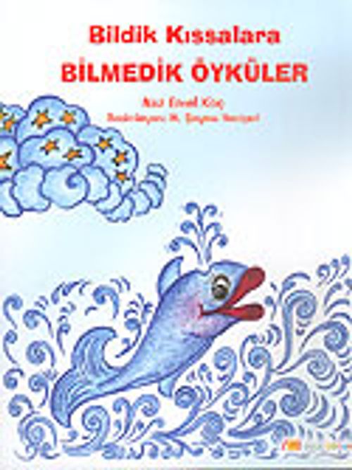 Bildik Kıssalara Bilmedik Öyküler