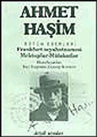 Frankfurt Seyahatnamesi - Mektuplar - MülakatlarBütün Eserleri - 4 )