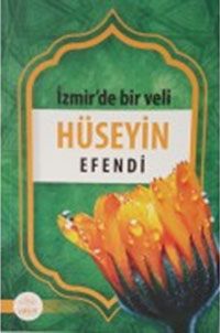 Izmir'de Bir Veli Hüseyin Efendi