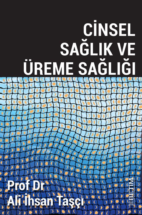 Cinsel Sağlık ve Üreme Sağlığı