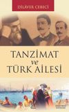 Tanzimat ve T&uuml;rk Ailesi