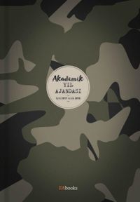 Kamuflaj  Akademik Yıl Ajandası  2017 Eylül -2018 Aralık - Eğitim Öğretim Yılı Planlayıcısı