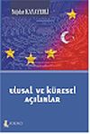 Ulusal ve K&uuml;resel A&ccedil;ılımlar