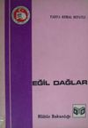Eğil Dağlar - Milli M&uuml;cadele Yazıları (Kod: 2-C-17)