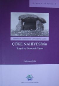 Çöke Nahiyesinin Sosyal ve Ekonomik Yapısı (Kod: 2-D-32)