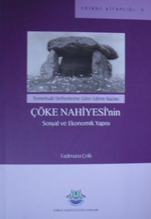 Çöke Nahiyesinin Sosyal ve Ekonomik Yapısı (Kod: 2-D-32)