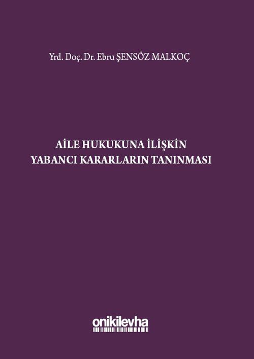 Aile Hukukuna İlişkin Yabancı Kararların Tanınması