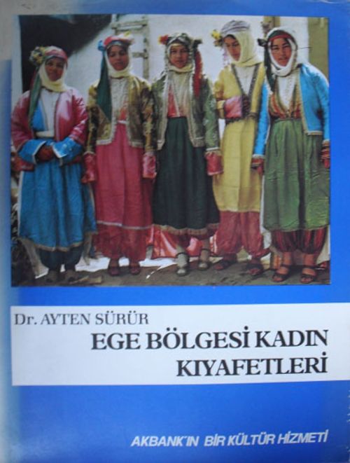 Ege Bölgesi Kadın Kıyafetleri (Kod: 3-C-33)