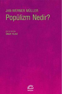 Popülizm Nedir?