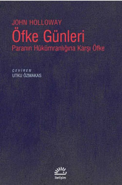 Öfke Günleri & Paranın Hükümranlığına Karşı Öfke