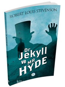 Dr. Jekyll ve Mr. Hyde’ın Tuhaf Hikayesi 
