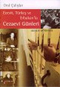 Ecevit Türkeş ve Erbakan'la Cezaevi Günleri