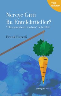 Nereye Gitti Bu Entelektüeller?